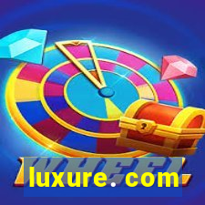 luxure. com